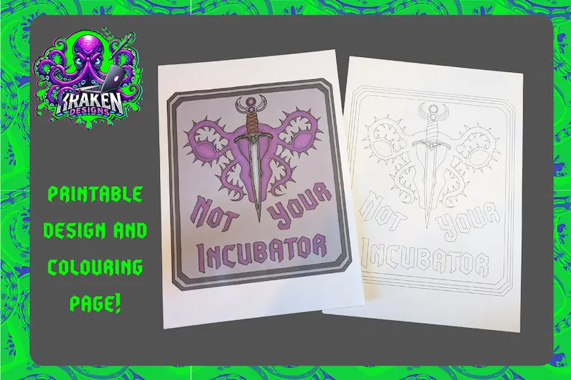 Not Your Incubator - Printable Design &amp; Colouring Page